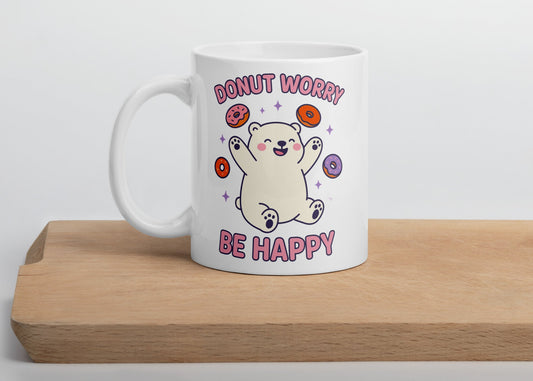 "Donut Worry" Funny Coffee Mug – 11oz Ceramic Mug for Donut Lovers