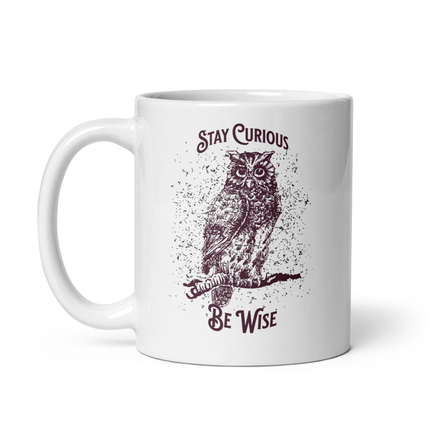 Stay Curious Be Wise – Owl Art 11 Oz Mug